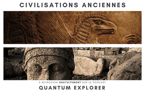 Quantum Explorer - Civilisations anciennes