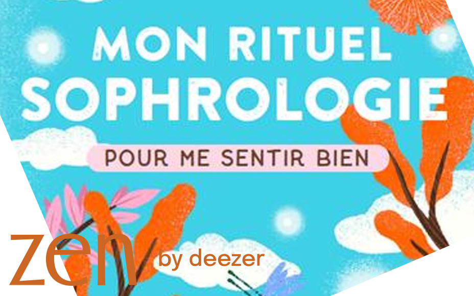 Zen by Deezer - Mon rituel bien-être